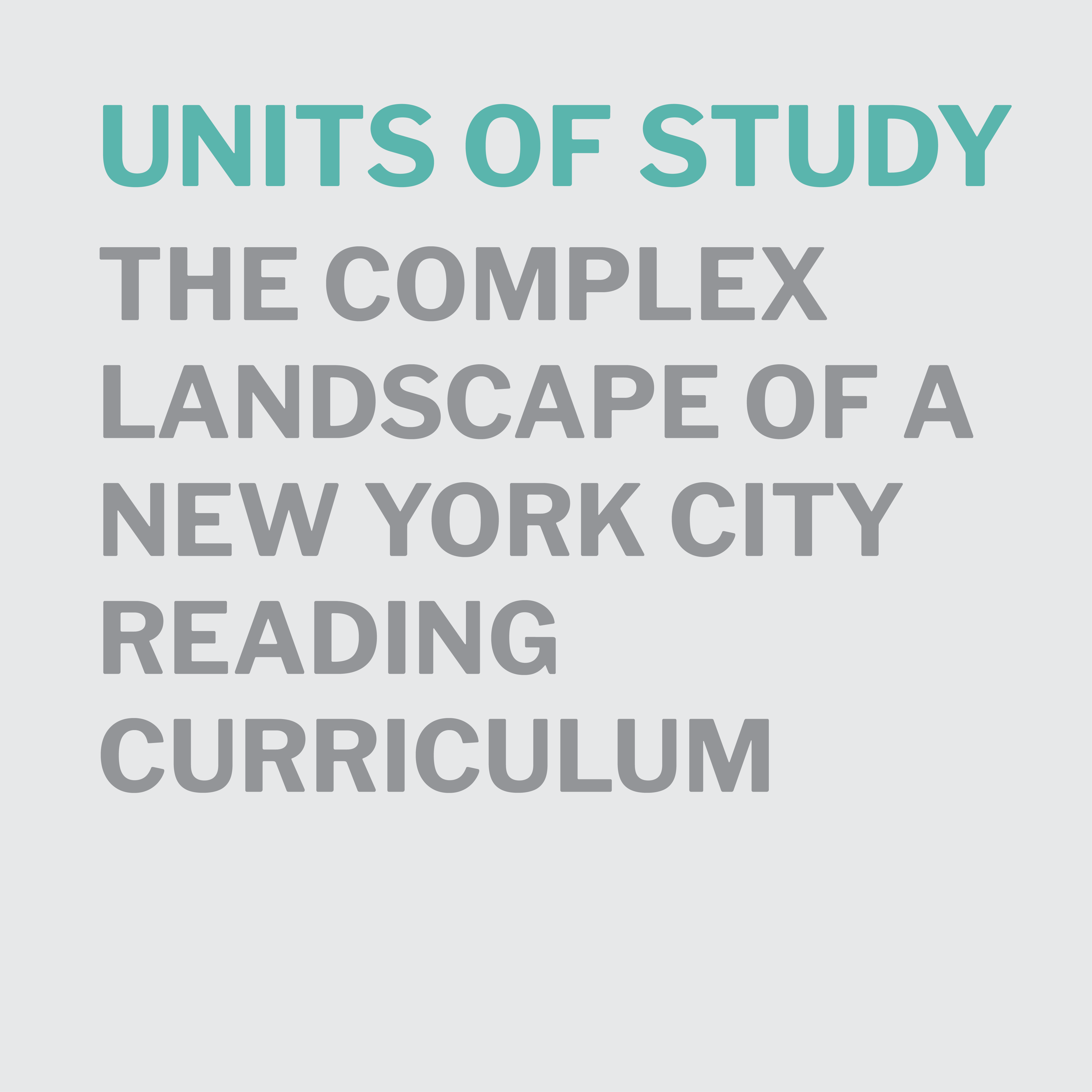 Units of Study: The Complex Landscape of a New York City Reading Curriculum